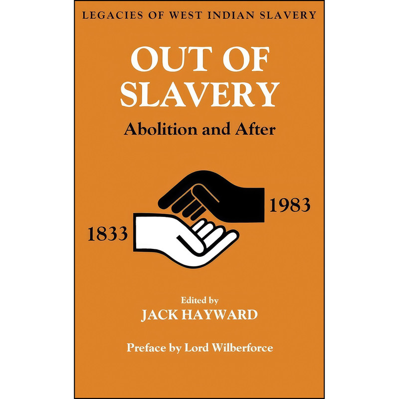 کتاب Out of Slavery اثر Jack Ernest Shalom Hayward انتشارات Routledge کتاب Out of Slavery اثر Jack Ernest Shalom Hayward انتشارات Routledge