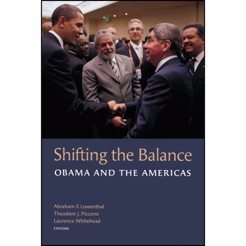 کتاب Shifting the Balance اثر Abraham F. Lowenthal انتشارات Brookings Institution Press کتاب Shifting the Balance اثر Abraham F. Lowenthal انتشارات Brookings Institution Press