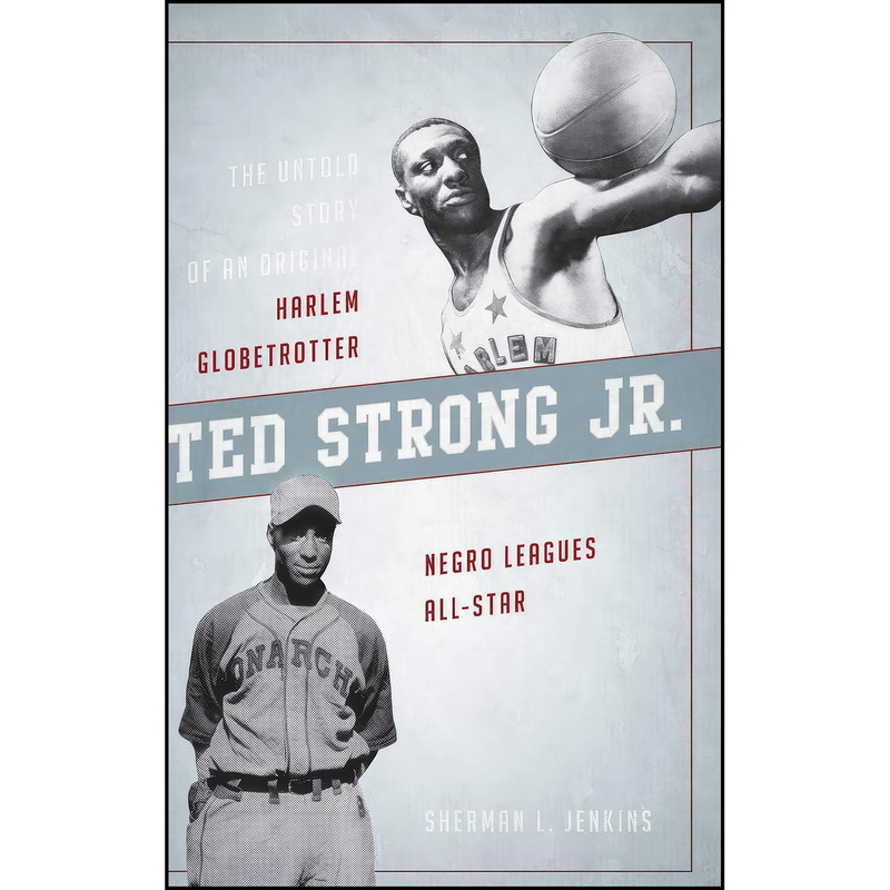 کتاب Ted Strong Jr. اثر Sherman L. Jenkins انتشارات Rowman & Littlefield Publishers