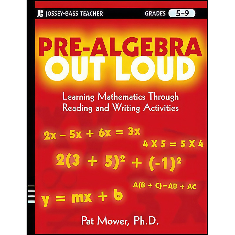 کتاب Pre-Algebra Out Loud اثر Pat Mower انتشارات Jossey-Bass