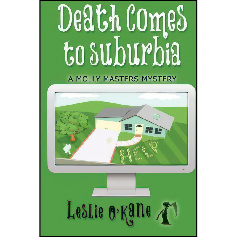 کتاب Death Comes to Suburbia اثر Leslie O Kane انتشارات تازه ها کتاب Death Comes to Suburbia اثر Leslie O Kane انتشارات تازه ها