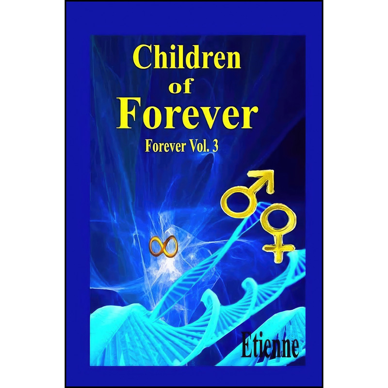 کتاب Children of Forever اثر Etienne انتشارات تازه ها کتاب Children of Forever اثر Etienne انتشارات تازه ها