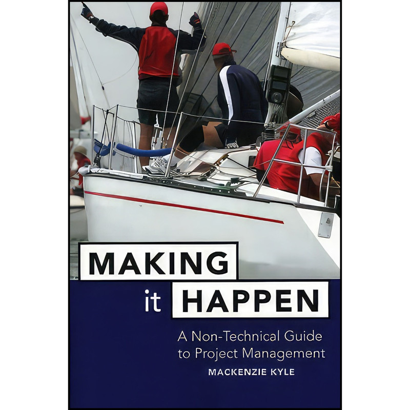 کتاب Making It Happen اثر Mackenzie Kyle انتشارات John Wiley Sons Inc