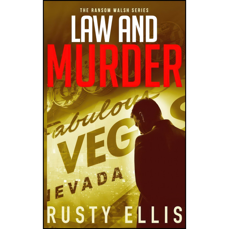 کتاب Law and Murder اثر Rusty Ellis انتشارات تازه ها کتاب Law and Murder اثر Rusty Ellis انتشارات تازه ها