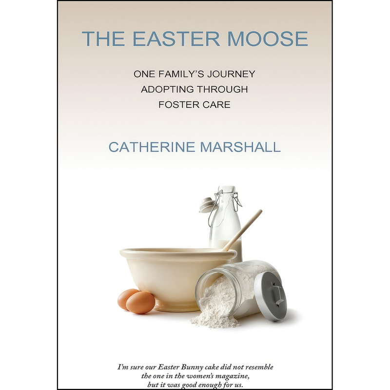 کتاب The Easter Moose اثر Catherine Marshall انتشارات Capbuilders