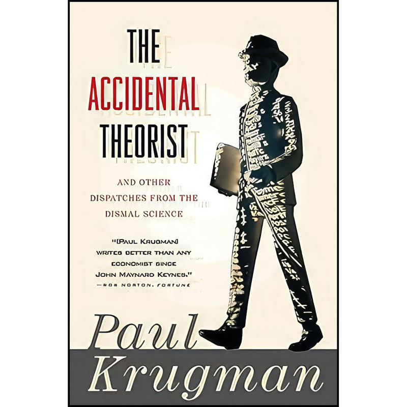 کتاب The Accidental Theorist اثر Paul Krugman انتشارات W. W. Norton Company کتاب The Accidental Theorist اثر Paul Krugman انتشارات W. W. Norton Company