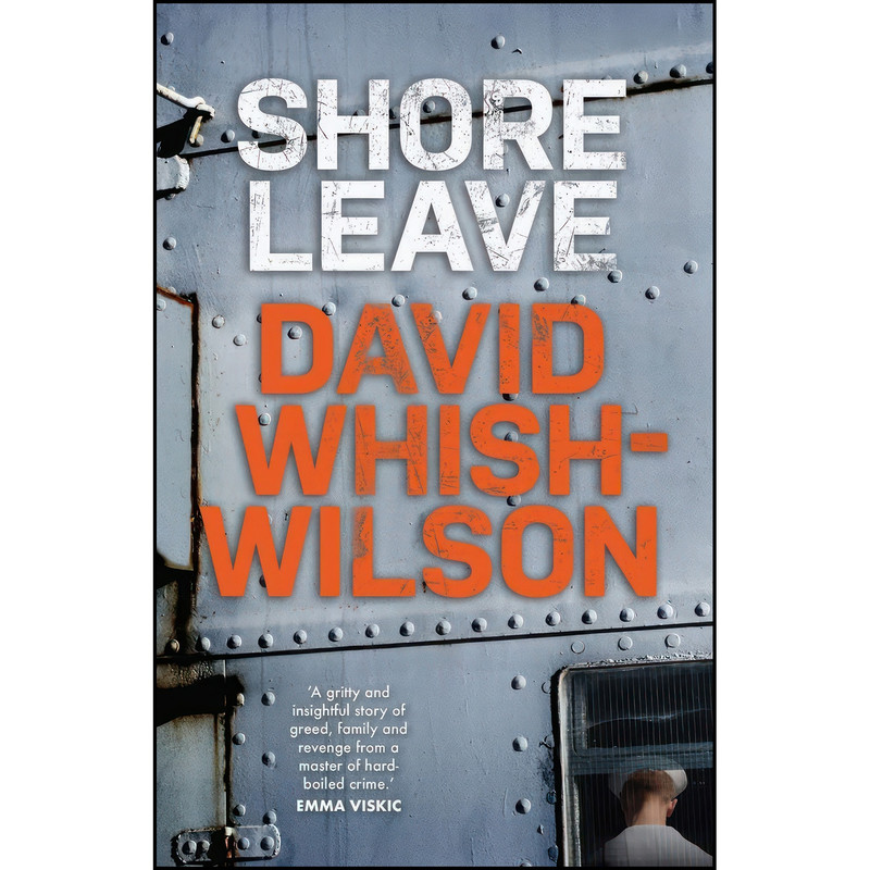 کتاب Shore Leave اثر David Whish-Wilson انتشارات Fremantle Press