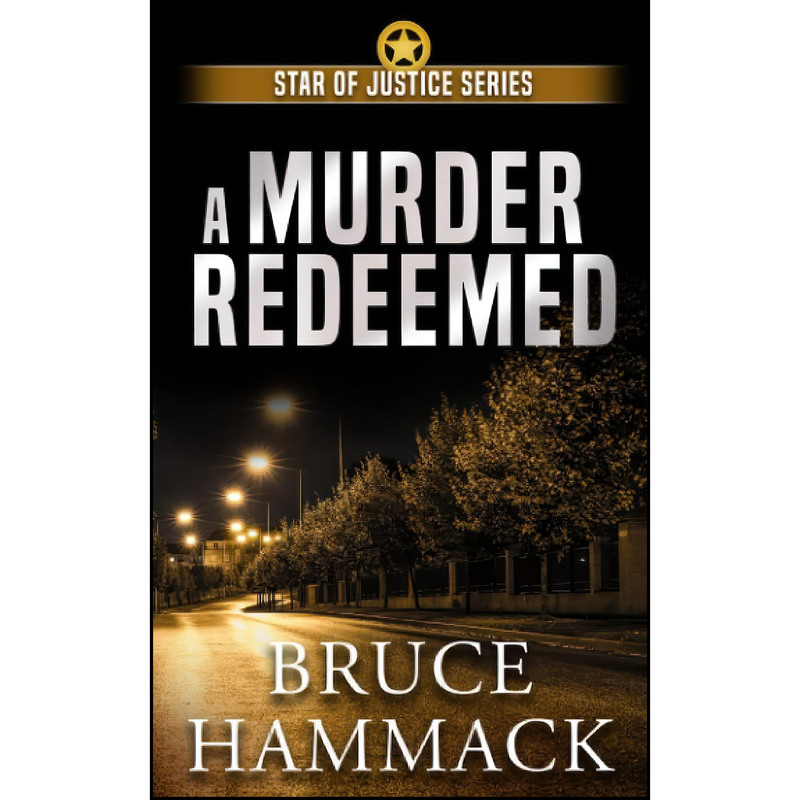 کتاب A Murder Redeemed اثر Bruce Hammack انتشارات تازه ها کتاب A Murder Redeemed اثر Bruce Hammack انتشارات تازه ها