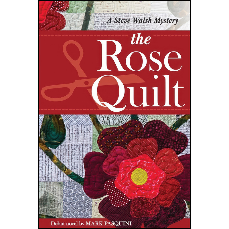 کتاب The Rose Quilt اثر Mark Pasquini انتشارات C-T Publishing کتاب The Rose Quilt اثر Mark Pasquini انتشارات C-T Publishing