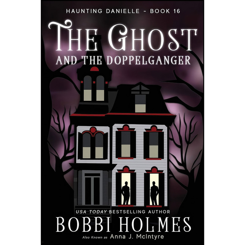 کتاب The Ghost and the Doppelganger اثر جمعي از نويسندگان انتشارات Robeth Publishing, LLC کتاب The Ghost and the Doppelganger اثر جمعي از نويسندگان انتشارات Robeth Publishing, LLC