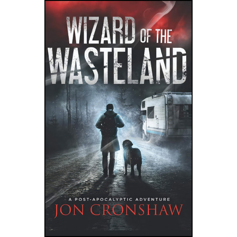 کتاب Wizard of the Wasteland اثر Jon Cronshaw انتشارات تازه ها کتاب Wizard of the Wasteland اثر Jon Cronshaw انتشارات تازه ها