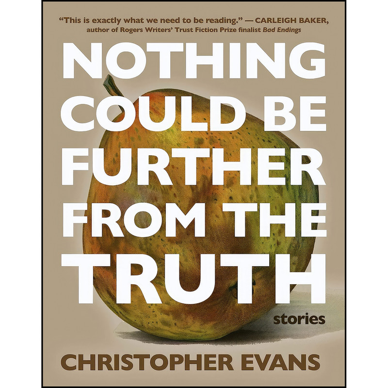 کتاب Nothing Could Be Further from the Truth اثر Christopher Evans انتشارات Astoria کتاب Nothing Could Be Further from the Truth اثر Christopher Evans انتشارات Astoria