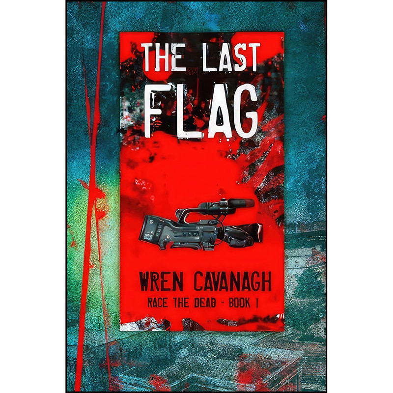 کتاب The Last Flag اثر Wren Cavanagh انتشارات تازه ها