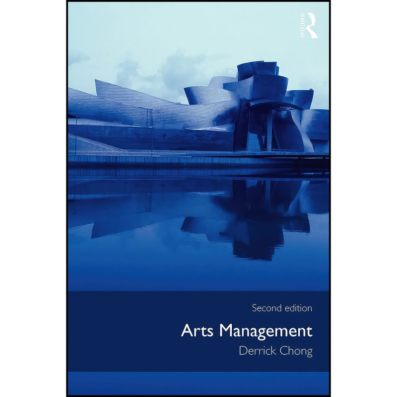 کتاب Arts Management اثر Derrick Chong انتشارات بله کتاب Arts Management اثر Derrick Chong انتشارات بله