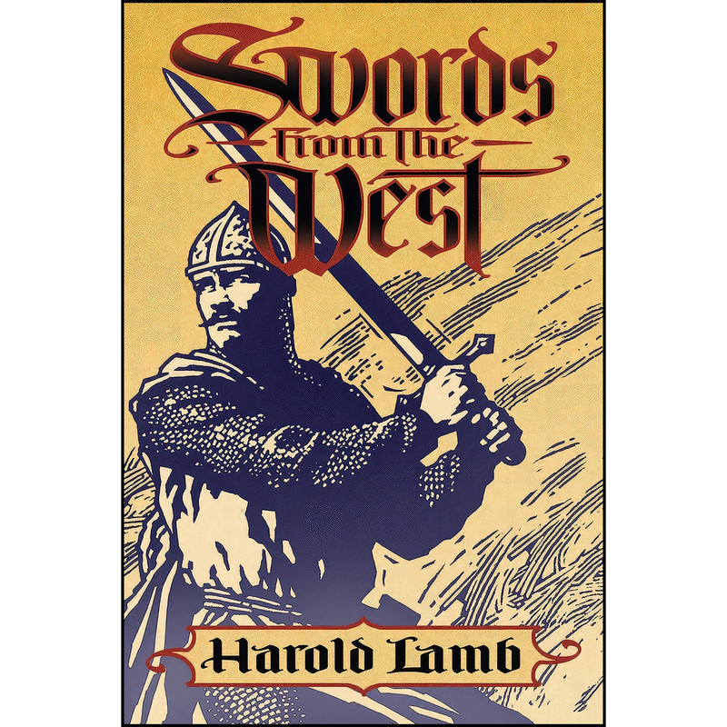 کتاب Swords from the West اثر جمعي از نويسندگان انتشارات Bison Books