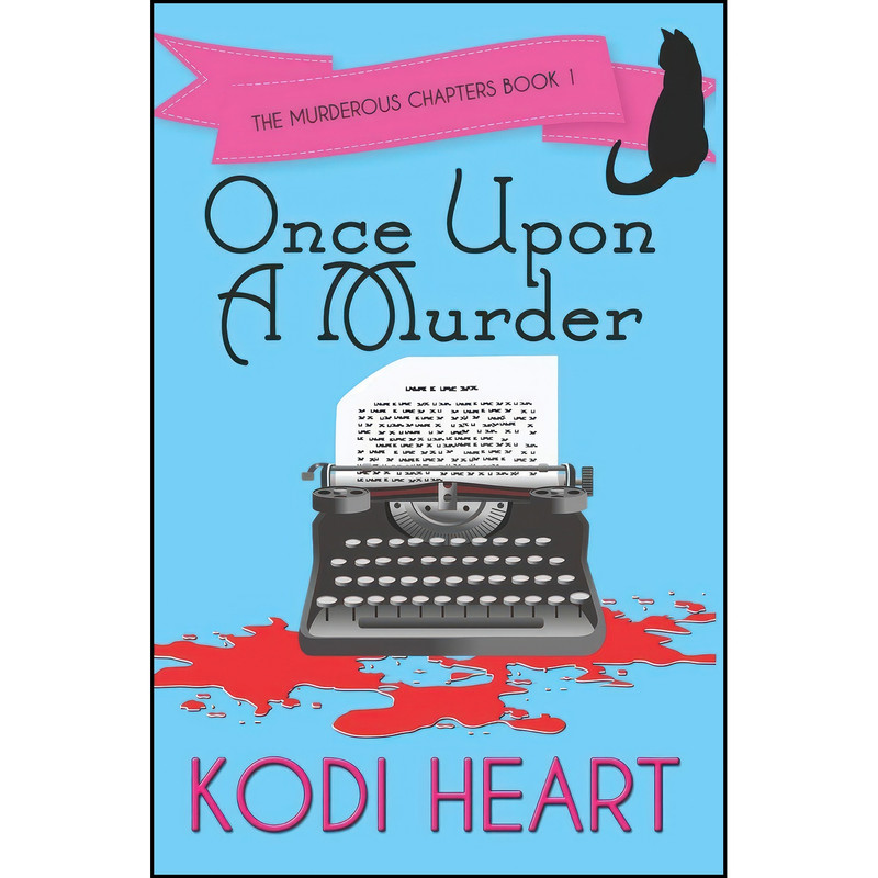 کتاب Once Upon a Murder اثر Kodi Heart انتشارات تازه ها کتاب Once Upon a Murder اثر Kodi Heart انتشارات تازه ها