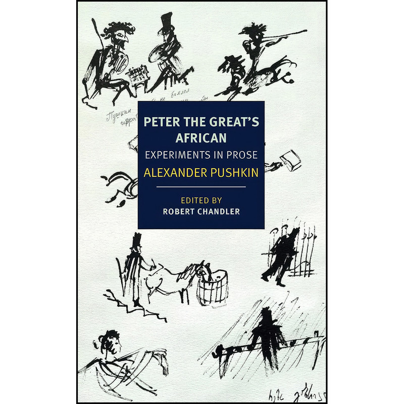 کتاب Peter the Greats African اثر جمعي از نويسندگان انتشارات NYRB Classics کتاب Peter the Greats African اثر جمعي از نويسندگان انتشارات NYRB Classics