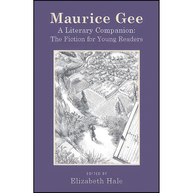 کتاب Maurice Gee اثر Elizabeth Hale انتشارات Otago University Press کتاب Maurice Gee اثر Elizabeth Hale انتشارات Otago University Press