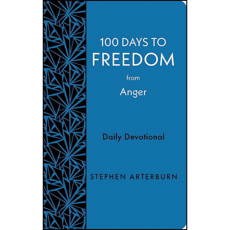 کتاب 100 Days to Freedom from Anger اثر Stephen Arterburn انتشارات Aspire Press کتاب 100 Days to Freedom from Anger اثر Stephen Arterburn انتشارات Aspire Press