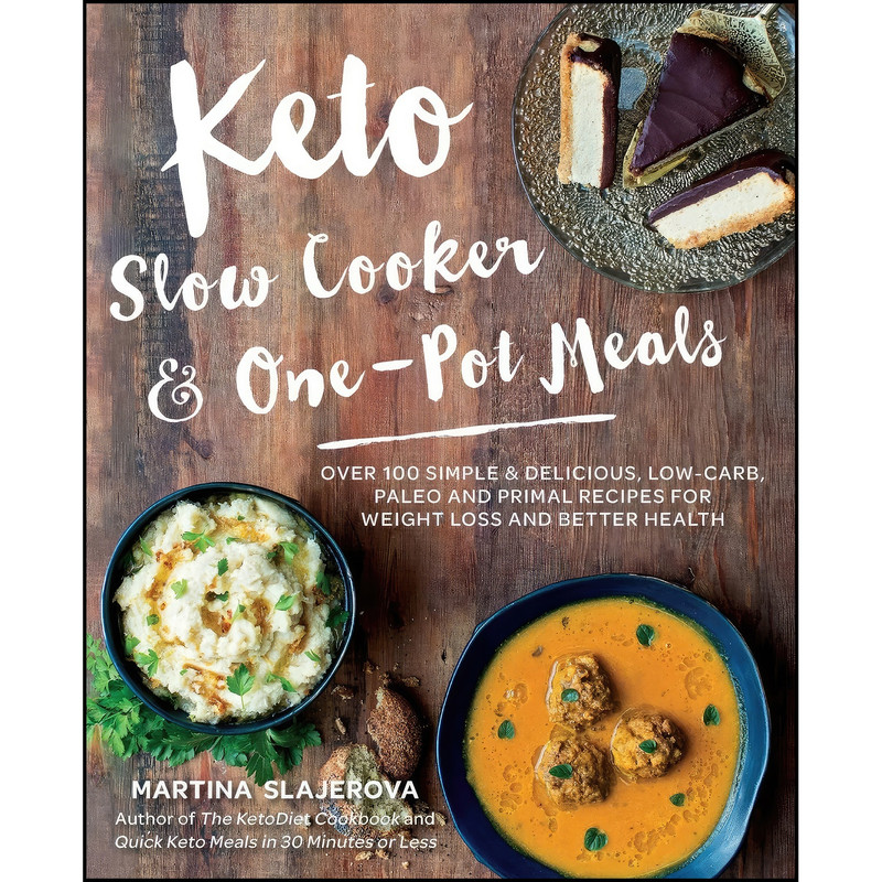 کتاب Keto Slow Cooker & One-Pot Meals اثر Martina Slajerova انتشارات Fair Winds Press