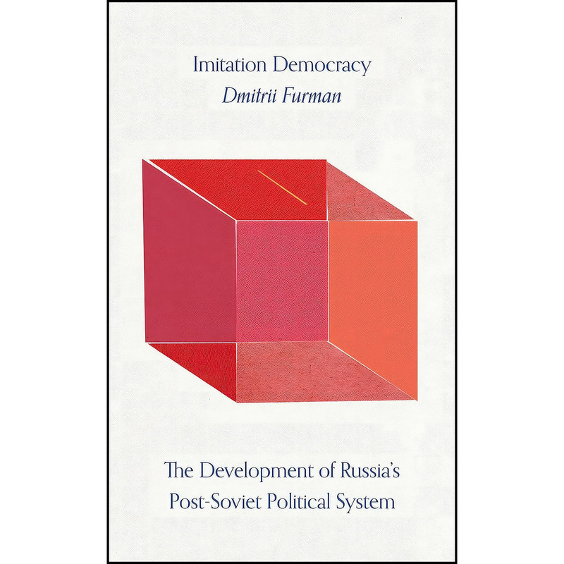 کتاب Imitation Democracy اثر جمعي از نويسندگان انتشارات Verso کتاب Imitation Democracy اثر جمعي از نويسندگان انتشارات Verso