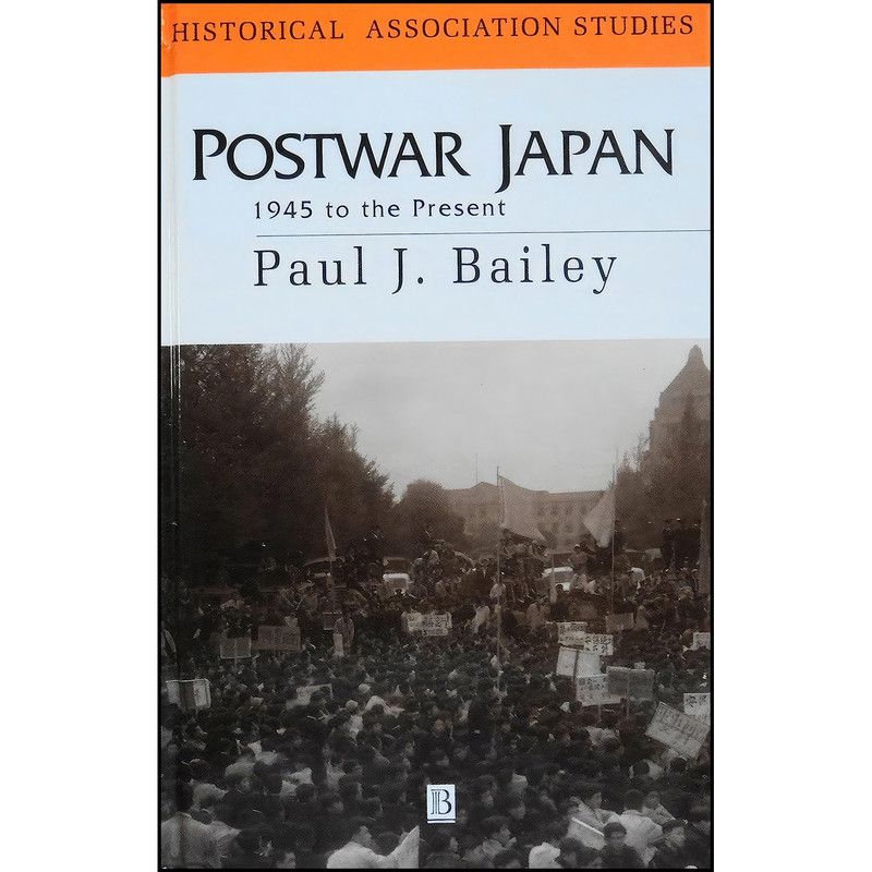 کتاب Postwar Japan اثر Paul John Bailey انتشارات Blackwell Pub
