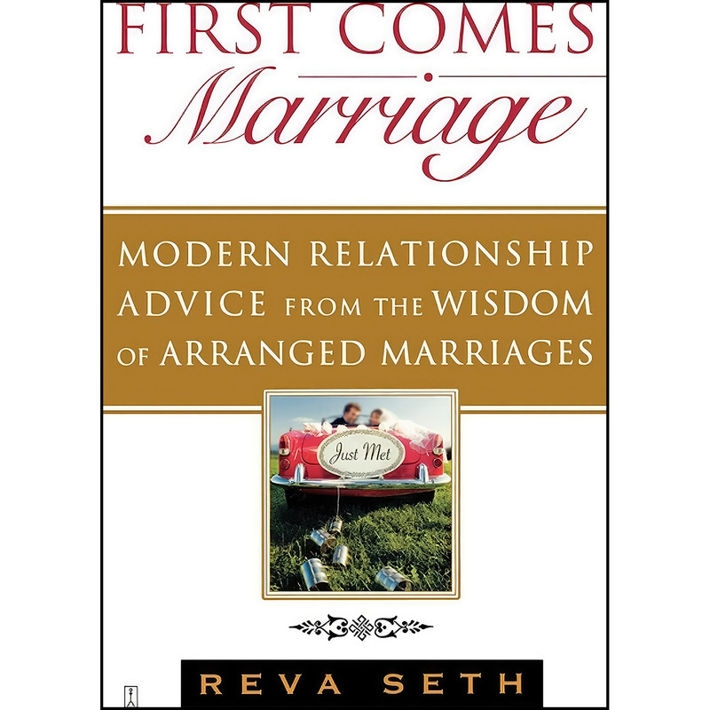 کتاب First Comes Marriage اثر Reva Seth انتشارات Touchstone کتاب First Comes Marriage اثر Reva Seth انتشارات Touchstone