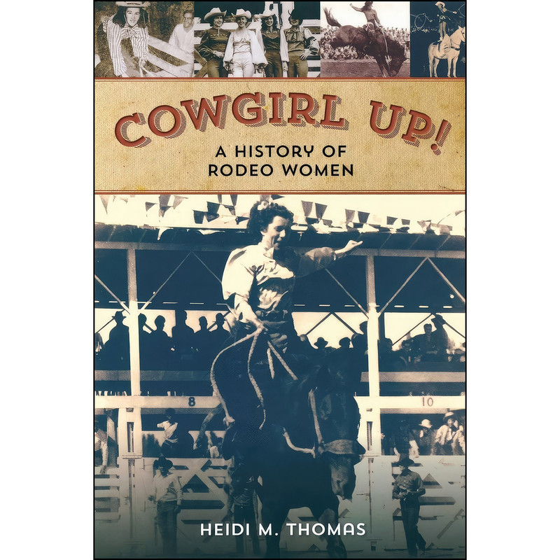 کتاب Cowgirl Up! اثر Heidi M. Thomas انتشارات TwoDot کتاب Cowgirl Up! اثر Heidi M. Thomas انتشارات TwoDot