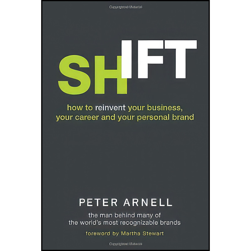 کتاب Shift اثر Peter Arnell انتشارات Crown Business کتاب Shift اثر Peter Arnell انتشارات Crown Business