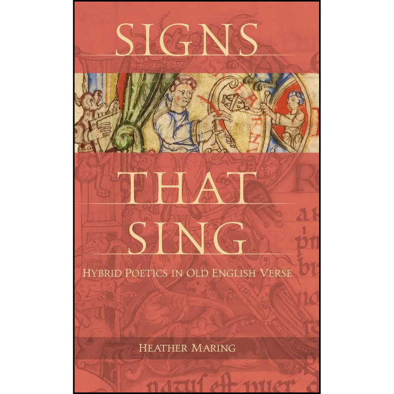 کتاب Signs That Sing اثر Heather Maring انتشارات University Press of Florida کتاب Signs That Sing اثر Heather Maring انتشارات University Press of Florida
