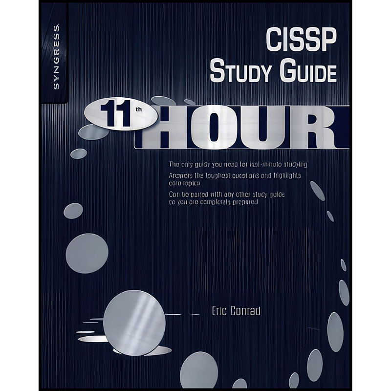 کتاب Eleventh Hour CISSP اثر جمعي از نويسندگان انتشارات Syngress کتاب Eleventh Hour CISSP اثر جمعي از نويسندگان انتشارات Syngress