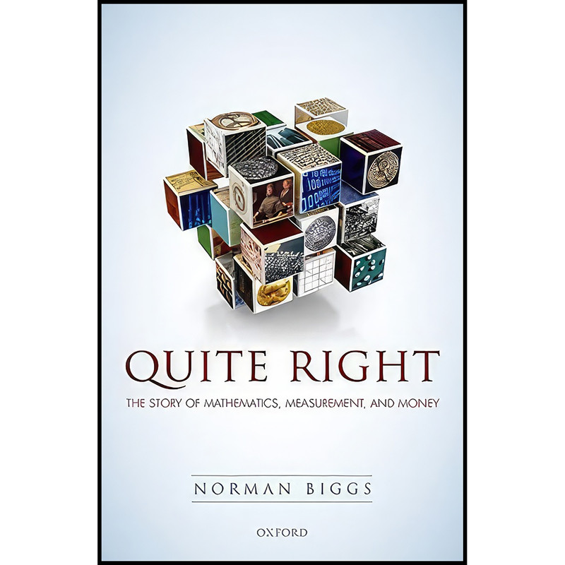 کتاب Quite Right اثر Norman Biggs انتشارات Oxford University Press کتاب Quite Right اثر Norman Biggs انتشارات Oxford University Press