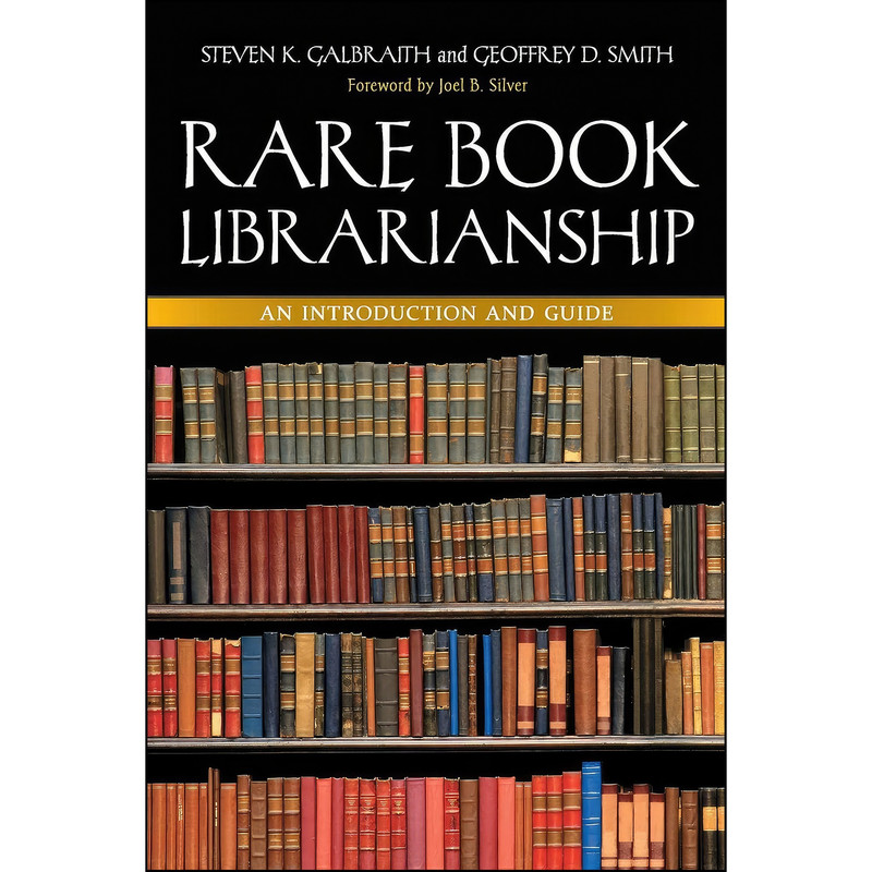 کتاب Rare Book Librarianship اثر جمعي از نويسندگان انتشارات Libraries Unlimited کتاب Rare Book Librarianship اثر جمعي از نويسندگان انتشارات Libraries Unlimited