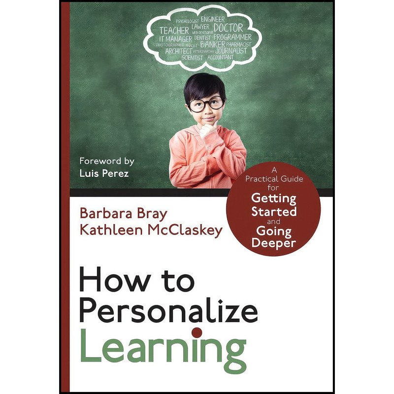 کتاب How to Personalize Learning اثر جمعی از نویسندگان انتشارات Corwin کتاب How to Personalize Learning اثر جمعی از نویسندگان انتشارات Corwin