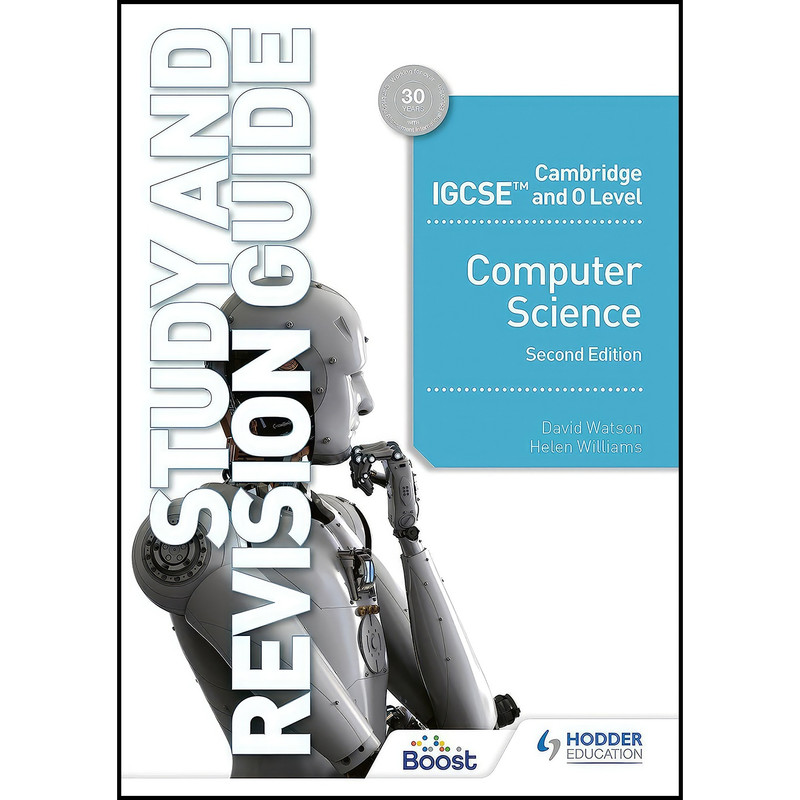 کتاب Cambridge IGCSE and O Level Computer Science Study and Revision Guide Second Edition اثر جمعی از نویسندگان انتشارات Hodder Education