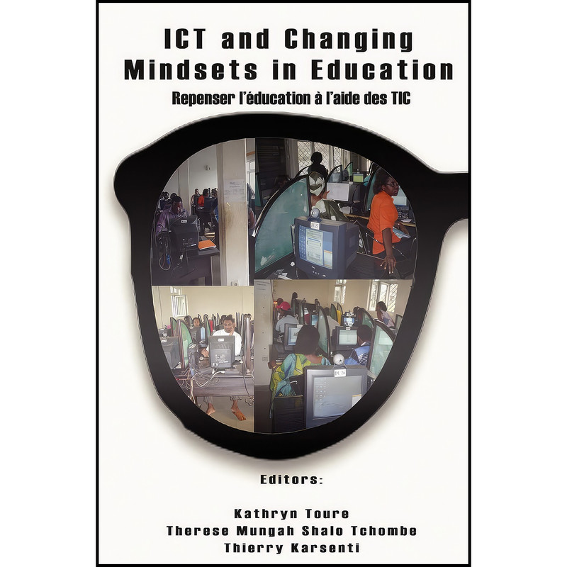 کتاب ICT and Changing Mindsets in Education اثر جمعي از نويسندگان انتشارات Langaa RPCIG کتاب ICT and Changing Mindsets in Education اثر جمعي از نويسندگان انتشارات Langaa RPCIG