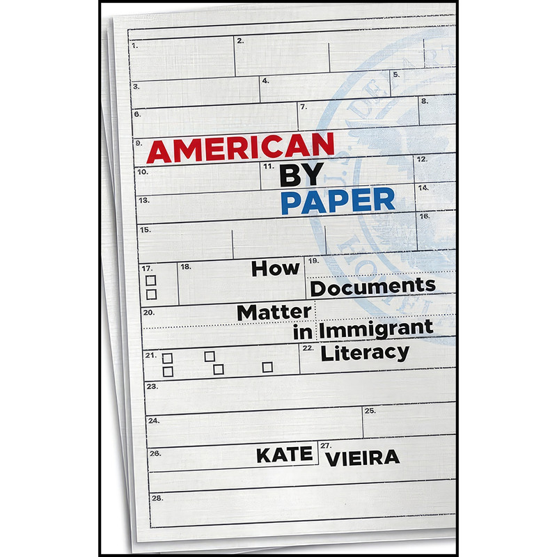 کتاب American by Paper اثر Kate Vieira انتشارات Univ Of Minnesota Press کتاب American by Paper اثر Kate Vieira انتشارات Univ Of Minnesota Press