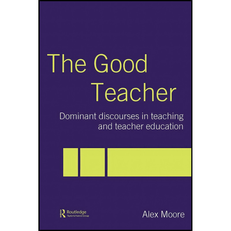 کتاب The Good Teacher اثر Alex Moore انتشارات بله کتاب The Good Teacher اثر Alex Moore انتشارات بله
