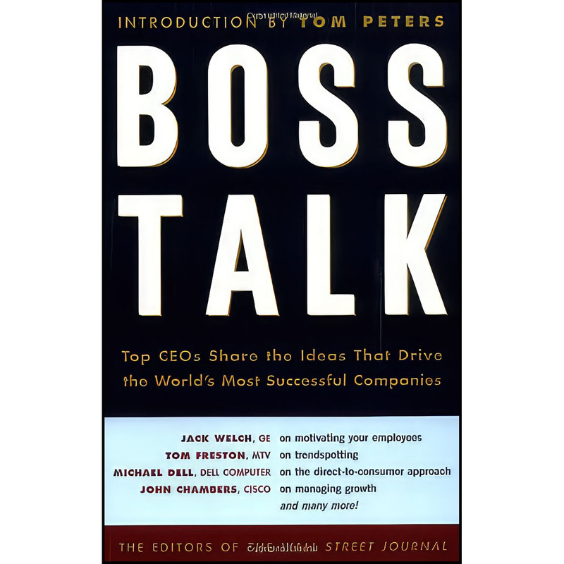 کتاب Boss Talk اثر Wall Street Journal انتشارات Random House Trade کتاب Boss Talk اثر Wall Street Journal انتشارات Random House Trade
