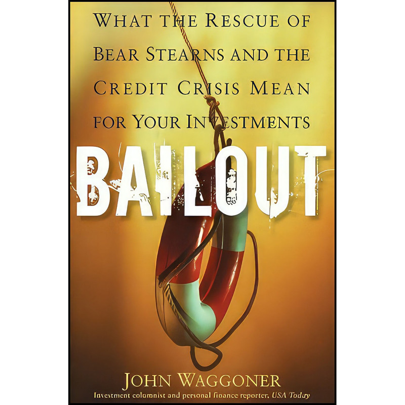 کتاب Bailout اثر John M. Waggoner انتشارات Wiley کتاب Bailout اثر John M. Waggoner انتشارات Wiley