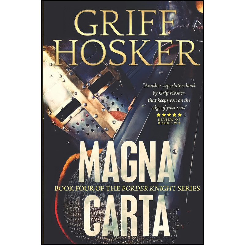 کتاب Magna Carta اثر Griff Hosker انتشارات تازه ها