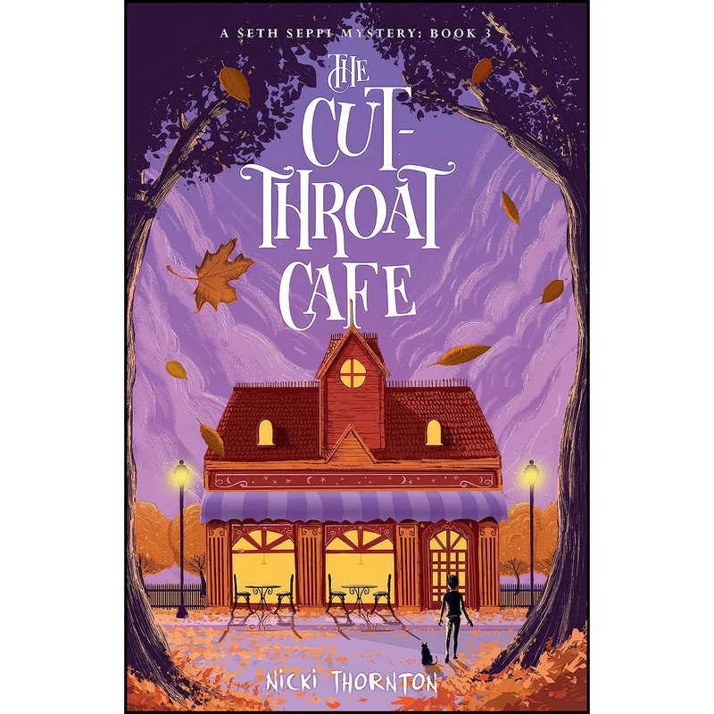 کتاب Cut-Throat Cafe اثر Nicki Thornton انتشارات Scholastic Ltd. کتاب Cut-Throat Cafe اثر Nicki Thornton انتشارات Scholastic Ltd.