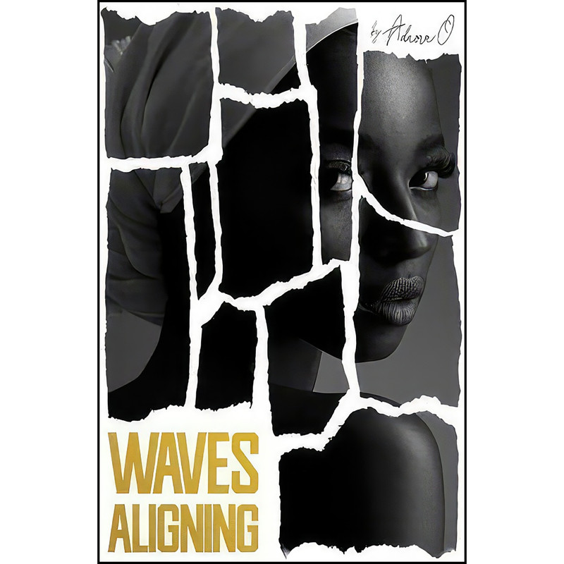 کتاب Waves Aligning اثر Adaora O انتشارات Matador کتاب Waves Aligning اثر Adaora O انتشارات Matador