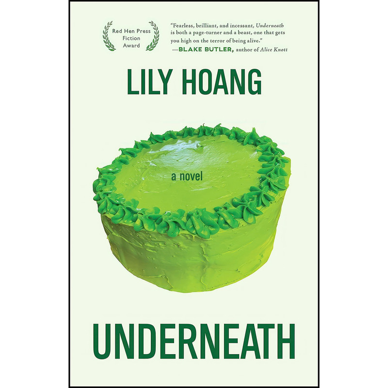 کتاب Underneath اثر Lily Hoang انتشارات Red Hen Press کتاب Underneath اثر Lily Hoang انتشارات Red Hen Press