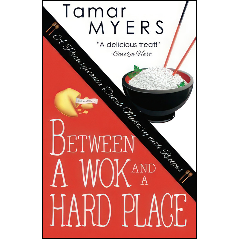 کتاب Between a Wok and a Hard Place اثر Tamar Myers انتشارات تازه ها کتاب Between a Wok and a Hard Place اثر Tamar Myers انتشارات تازه ها