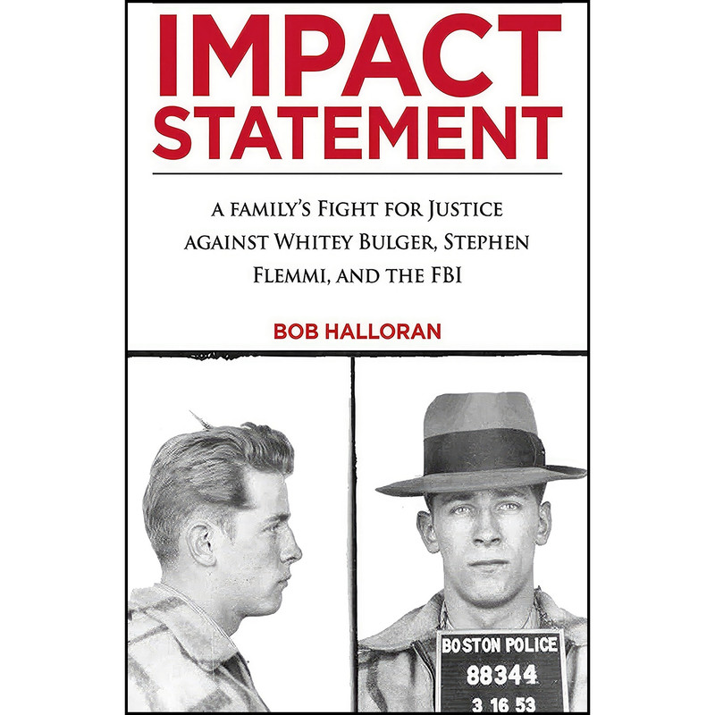 کتاب Impact Statement اثر Bob Halloran انتشارات Skyhorse کتاب Impact Statement اثر Bob Halloran انتشارات Skyhorse