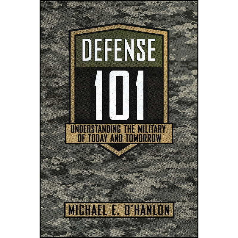کتاب Defense 101 اثر Michael E. O Hanlon انتشارات Cornell University Press کتاب Defense 101 اثر Michael E. O Hanlon انتشارات Cornell University Press