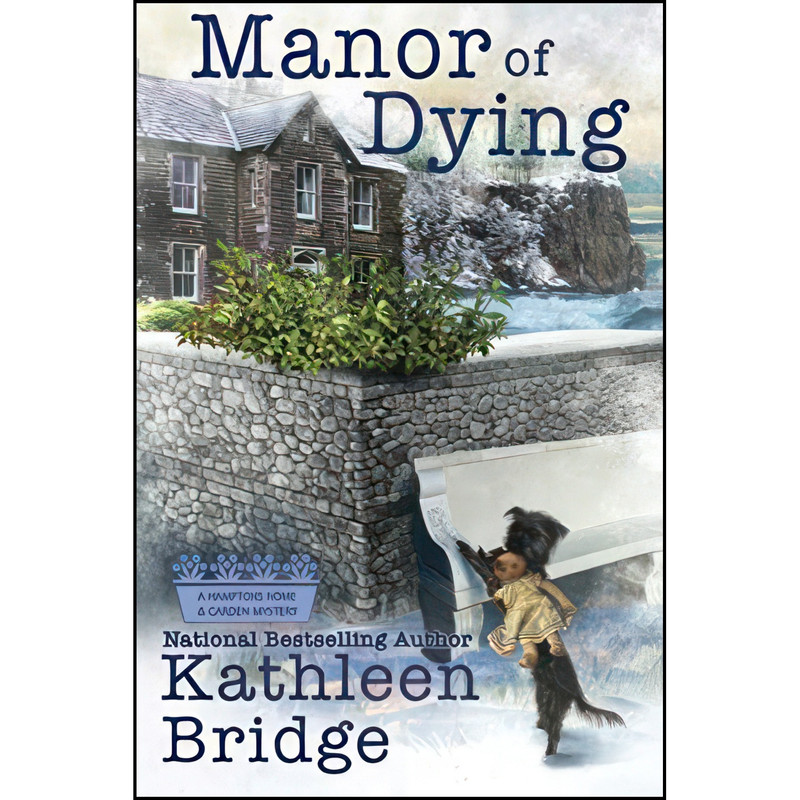 کتاب Manor of Dying اثر Kathleen Bridge انتشارات تازه ها کتاب Manor of Dying اثر Kathleen Bridge انتشارات تازه ها