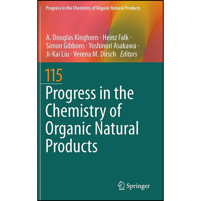 کتاب Progress in the Chemistry of Organic Natural Products 115 اثر جمعي از نويسندگان انتشارات Springer کتاب Progress in the Chemistry of Organic Natural Products 115 اثر جمعي از نويسندگان انتشارات Springer