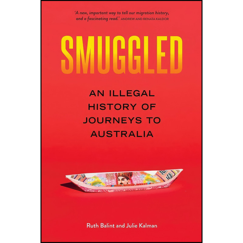 کتاب Smuggled اثر Julie Kalman and Ruth Balint انتشارات NewSouth کتاب Smuggled اثر Julie Kalman and Ruth Balint انتشارات NewSouth